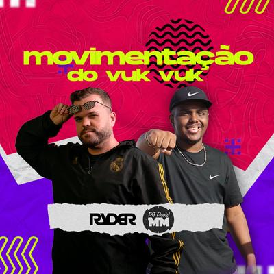 Movimentação no Vuk Vuk (Série Gold) By DJ David MM, DJ Ryder's cover