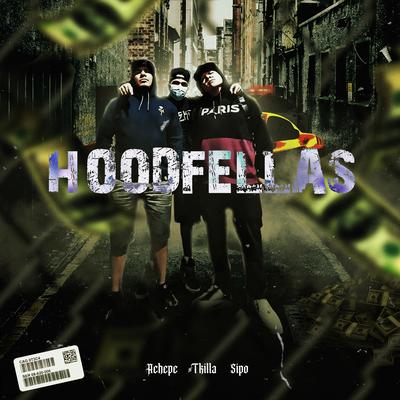 Hoodfellas By Sipo One, Achepe, T-Killa's cover