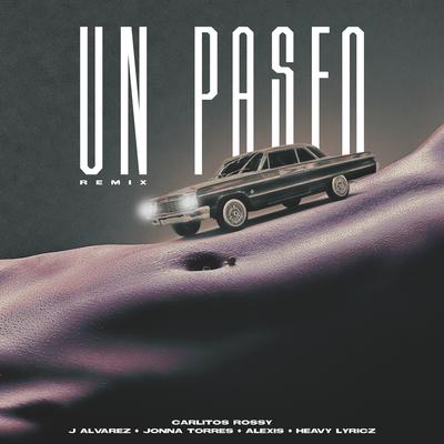 Un Paseo (feat. Jonna Torres & Heavy Lyricz) [Remix]'s cover