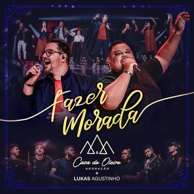 Fazer Morada By Casa do Oleiro Adoração, Lukas Agustinho's cover