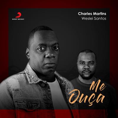 Me Ouça By Charles Martins, Weslei Santos's cover