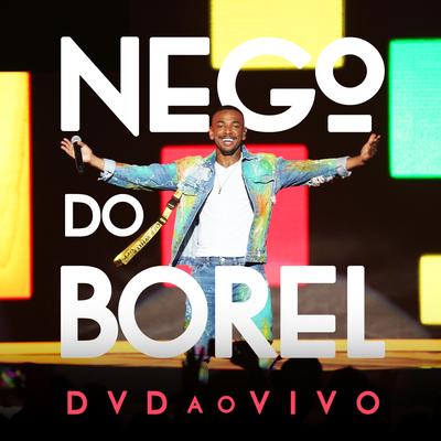 Janela Aberta (Ao Vivo) By Nego do Borel's cover