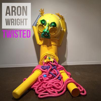 Twisted By Aron Wright's cover