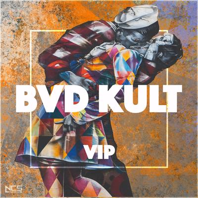 VIP By bvd kult's cover