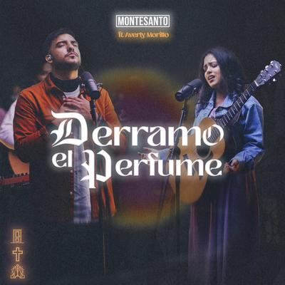 Derramo el Perfume By Montesanto, Averly Morillo's cover