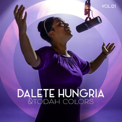 A Tua Palavra By Todah Colors, Dalete Hungria's cover