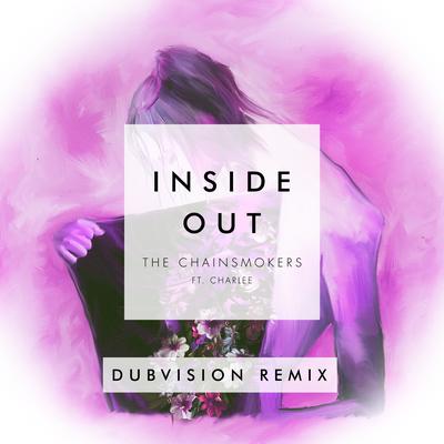 Inside Out (feat. Charlee) (DubVision Remix)'s cover