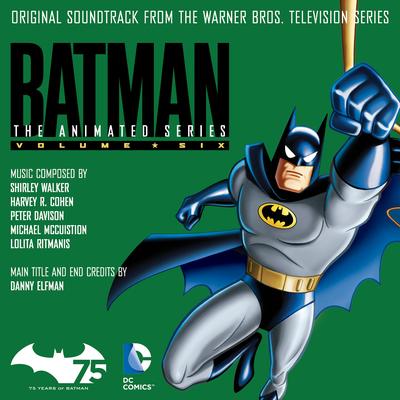 Batman: The Animated Series, Vol. 6 (Original Soundtrack from the Warner Bros. Television Series)'s cover