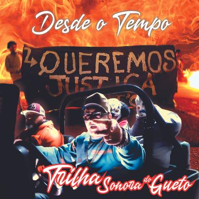 Desde o Tempo By Trilha Sonora do Gueto's cover