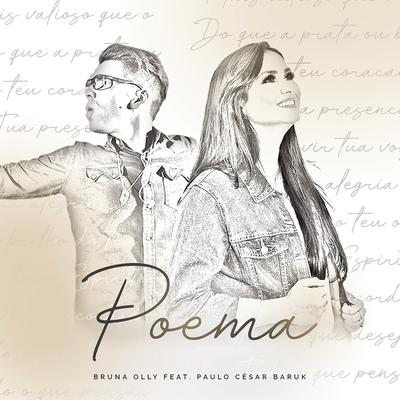 Poema (feat. Paulo César Baruk) By Bruna Olly, Paulo Cesar Baruk's cover