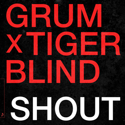 Shout By Grum, Tigerblind's cover