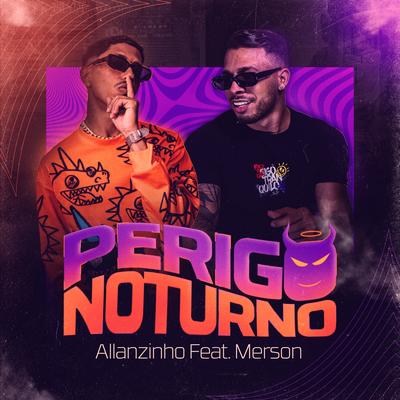 Perigo Noturno By Allanzinho's cover