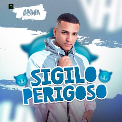 Sigilo Perigoso (feat. Mc Vick) (feat. Mc Vick) By Lukinha Santana, Mc Vick's cover