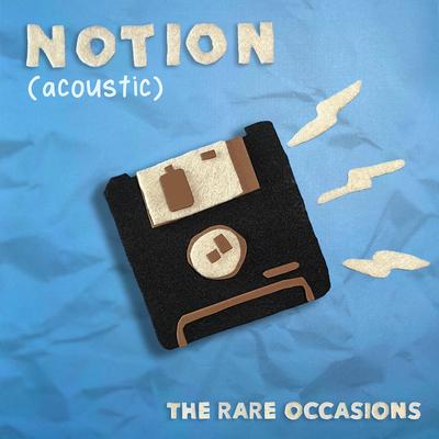 Notion (Acoustic) By The Rare Occasions's cover