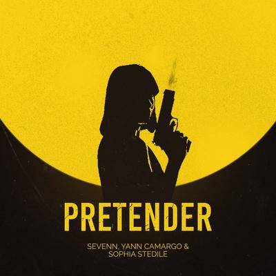 Pretender By Sevenn, Yann Camargo, Sophia Stedile's cover
