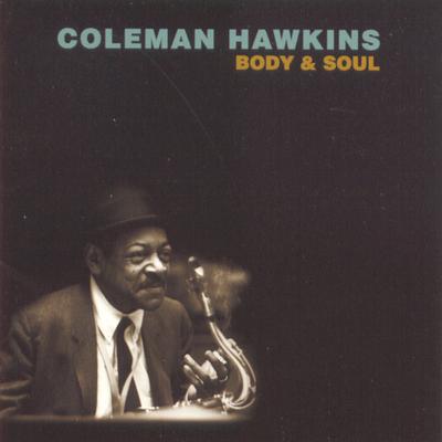 I Love Paris (1996 Remastered) By Coleman Hawkins, Manny Albam & His Orchestra's cover
