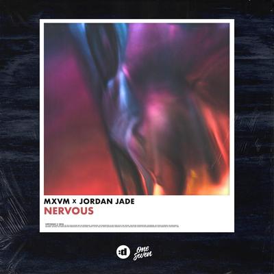 Nervous By MXVM, Jordan Jade's cover