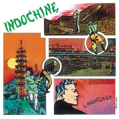 L'aventurier By Indochine's cover