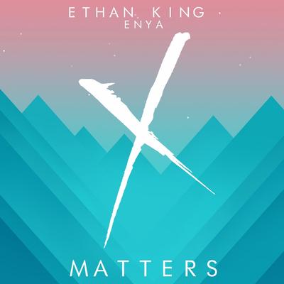 Matters By Ethan King, Enya's cover