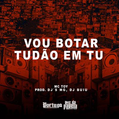 Vou Botar Tudão Em Tu's cover