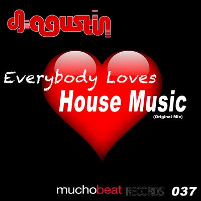 Everybody Loves House Music's cover