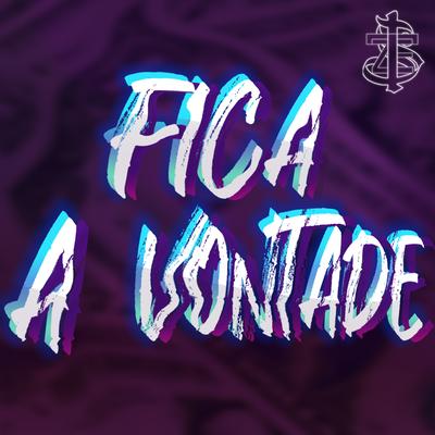 Fica a Vontade By TEZ$ Oficial's cover