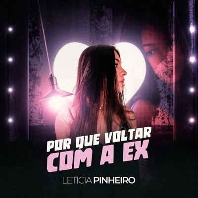 Por Que Voltar Com A Ex's cover