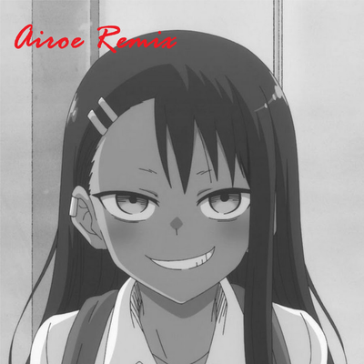 Gambare Senpai By Airoe, Hayase Nagatoro's cover