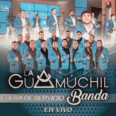 La Guamuchil Banda's cover