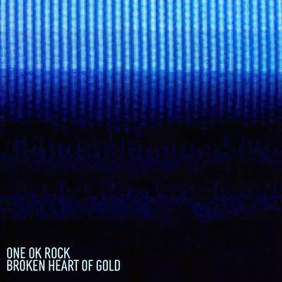 Broken Heart of Gold (Japanese Version) By ONE OK ROCK's cover