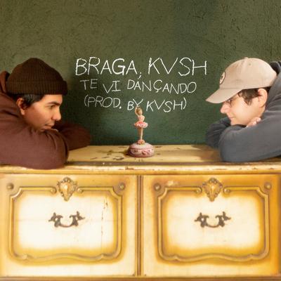 te vi dançando By Braga, KVSH's cover