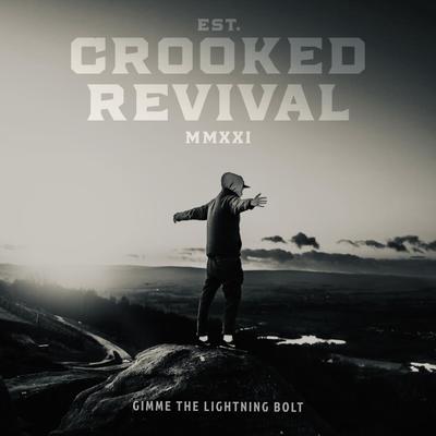 Gimme The Lightning Bolt By Crooked Revival's cover