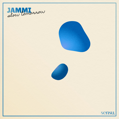 Slow Tomorrow By Jammi's cover