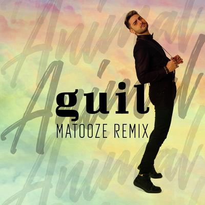 Animal (Matooze Remix) By GUIL FONTES, Matooze's cover