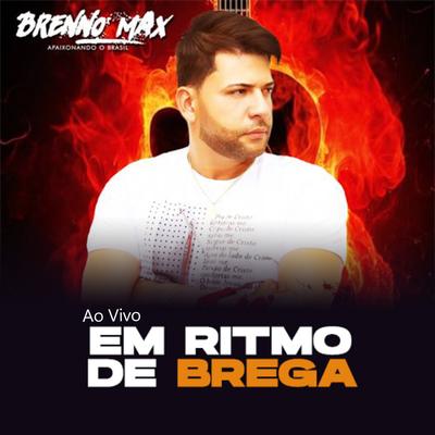 Faz Amor Comigo By Brenno Max's cover