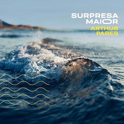 Surpresa Maior By Arthur Pares's cover