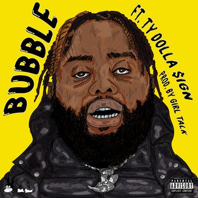 BUBBLE (feat. Ty Dolla $ign)'s cover