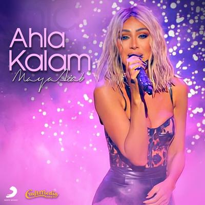 Ahla Kalam By Maya Diab's cover