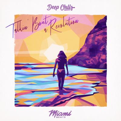 Talkin' Bout a Revolution By Deep Chills, Coral Reef, Bikini Bandits, Julia Raye's cover