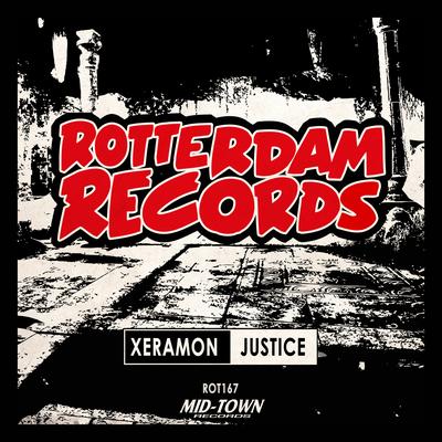 Justice (Original Mix) By Xeramon's cover