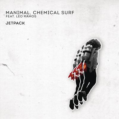 Jetpack (feat. Leo Ramos) By Manimal, Chemical Surf, Leo Ramos's cover