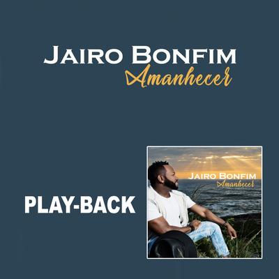 Minha Juventude (Playback) By Jairo Bonfim's cover