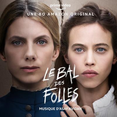 Le Bal des Folles (Une Bo Amazon Original)'s cover