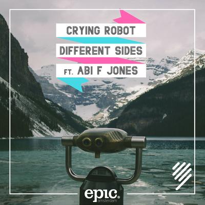 Different Sides (feat. Abi F Jones) By Crying Robot, Abi F Jones's cover