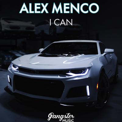I Can By Alex Menco's cover