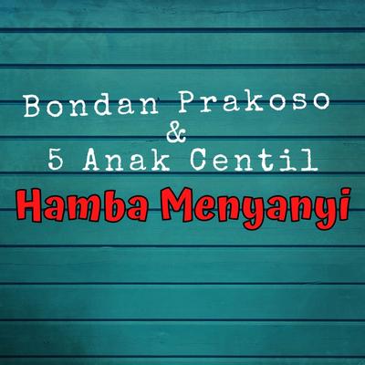 Hamba Menyanyi's cover