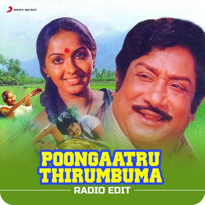 Poongaatru Thirumbuma (Radio Edit)'s cover