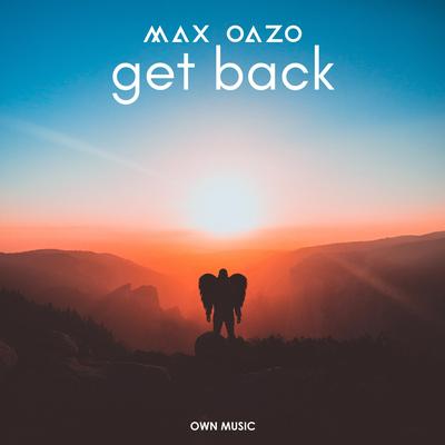 Get Back By Max Oazo's cover