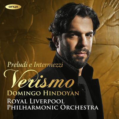 Cavalleria rusticana: Intermezzo By Royal Liverpool Philharmonic Orchestra, Domingo Hindoyan's cover