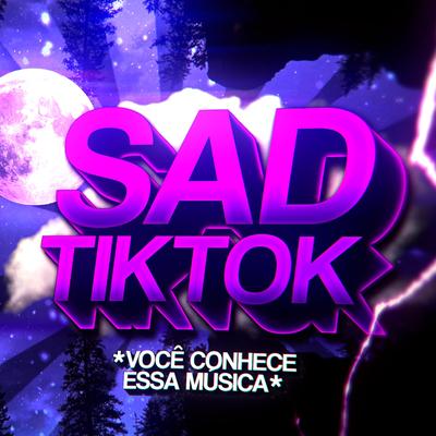 Beat Sad do Tiktok (Funk Remix) By Sr. Nescau's cover